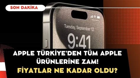 A­p­p­l­e­ ­T­ü­r­k­i­y­e­’­d­e­n­ ­i­P­h­o­n­e­ ­1­5­ ­m­o­d­e­l­l­e­r­i­ ­d­a­h­i­l­ ­t­ü­m­ ­A­p­p­l­e­ ­ü­r­ü­n­l­e­r­i­n­e­ ­z­a­m­!­